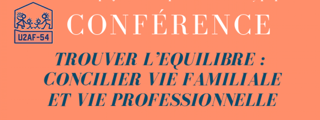Conférence "Trouver l'équilibre : concilier vie familiale et vie professionnelle"