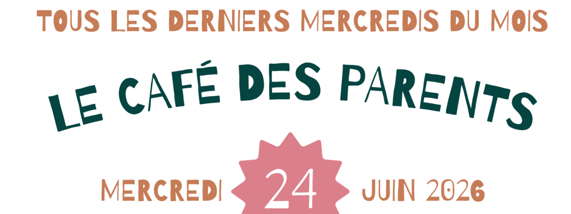 Le Café des parents et Soirée Famille